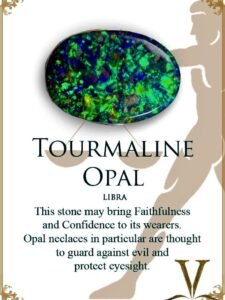 TOURMALINE OPAL